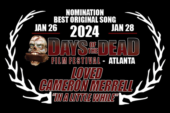 Best Original Song in a film, LOVED, Cameron Merrell