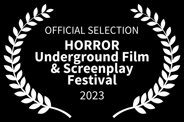 HORROR Underground Film & Screenplay Festival LOVED The Movie