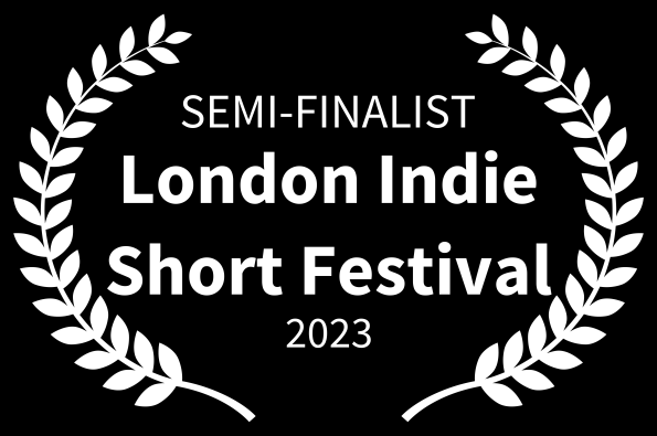 London Indie Short Festival Loved Movie Semi Finalist